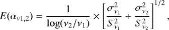 \begin{equation*}E(\alpha _{\nu1,2})=\frac{1}{\log(\nu_2/\nu_1)}\times \left[\frac{\sigma_{\nu_1}^2}{S_{\nu_1}^2} + \frac{\sigma_{\nu_2}^2}{S_{\nu_2}^2}\right]^{1/2},\end{equation*}