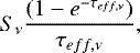\begin{equation*}\centeringS_{\nu} \frac{(1-e^{-\tau_{eff,\nu}})}{\tau_{eff,\nu}},\end{equation*}