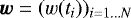 $\bm w = (w(t_i))_{i=1\ldots N}$