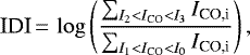 \begin{equation*}\textrm{IDI} \,{=}\, \log \left(\frac{\sum_{I_2<I_{\textrm{CO}}<I_3} I_{\textrm{CO,i}}}{\sum_{I_1<I_{\textrm{CO}}<I_0} I_{\textrm{CO,i}}} \right),\end{equation*}