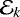 $\mathcal{E}_{k}$
