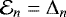 $\mathcal{E}_n = \Delta_{n}$