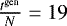 $\frac{t^{\text{gen}}}{N}= 19$