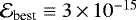 $\mathcal{E}_{\text{best}}\equiv 3\,{\times}\,10^{-15}$