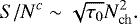 \begin{equation*} {S/N}^c \sim \sqrt{\tau_0} N_{\textrm{ch}}^2.\end{equation*}