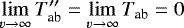 \begin{equation*} \lim_{v\to \infty} T_{\textrm{ab}}\prime\prime = \lim_{v\to \infty} T_{\textrm{ab}} = 0 \end{equation*}