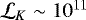 $\mathcal{L}_K \sim 10^{11}$