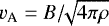 $v_{\textrm{A}}=B/\!\!\sqrt{4\pi\rho}$