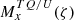 $ M^{TQ/U}_x(\zeta) $