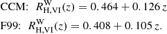 $$ \begin{aligned}&\mathrm{CCM}{:}\;\;R^\mathrm{W}_{\mathrm{H,VI} }(z) = 0.464 + 0.126\, z \nonumber \\&\mathrm{F99}{:}\;\;R^\mathrm{W}_{\mathrm{H,VI} }(z) = 0.408 + 0.105\, z. \end{aligned} $$
