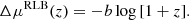 $$ \begin{aligned} \Delta \mu ^{\mathrm{RLB} }(z) = - b \log {[1+z]}. \end{aligned} $$