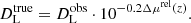 $$ \begin{aligned} D^{\mathrm{true} }_{\rm L} = D^{\mathrm{obs} }_{\rm L} \cdot 10^{-0.2\Delta \mu ^{\mathrm{rel} }(z)}. \end{aligned} $$