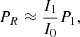 $$ \begin{aligned} P_R\approx \frac{I_1}{I_0} P_1, \end{aligned} $$