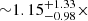 $ {\sim}1.15^{+1.33}_{-0.98}\times $