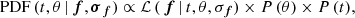 $$ \begin{aligned} \mathrm{PDF}\,(t,\theta \,|\,\boldsymbol{f}, \boldsymbol{\sigma }_{\boldsymbol{f}}) \propto \mathcal{L} \,(\,\boldsymbol{f}\,|\,t,\theta ,\sigma _{\boldsymbol{f}}) \times P\,(\theta ) \times P\,(t), \end{aligned} $$