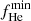$ f_{\mathrm{He}}^{\mathrm{min}} $