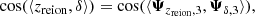$$ \begin{aligned} \cos (\langle z_{\rm reion},\delta \rangle )&= \cos (\langle {\boldsymbol{\Psi }}_{z_{\rm reion},3},{\boldsymbol{\Psi }}_{\delta ,3}\rangle ), \end{aligned} $$