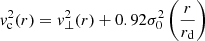 $$ \begin{aligned} { v}^2_{\rm c}(r) = { v}_{\perp }^2(r)+0.92\sigma _0^2\left(\frac{r}{r_{\rm d}}\right) \end{aligned} $$