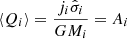 $$ \begin{aligned} \langle Q_i\rangle = \frac{j_i\hat{\sigma }_i}{G M_i} = A_i \end{aligned} $$