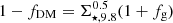 $ 1-f_{\mathrm{DM}} = \Sigma_{\star,9.8}^{0.5}(1+f_{\mathrm{g}}) $