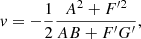 $$ \begin{aligned} v = -\frac{1}{2}\frac{A^2+F^{\prime 2}}{AB+F^{\prime }G^{\prime }}, \end{aligned} $$