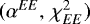 $(\alpha^{EE},\,\chi_{EE}^2)$