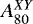$A_{80}^{XY}$