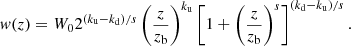 $$ \begin{aligned} w(z) = W_0 2^{(k_{\rm u}-k_{\rm d})/s}\left(\frac{z}{z_{\rm b}}\right)^{k_{\rm u}} \left[1+\left(\frac{z}{z_{\rm b}}\right)^s\right]^{(k_{\rm d}-k_{\rm u})/s}. \end{aligned} $$