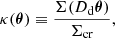 $$ \begin{aligned} \kappa (\boldsymbol{\theta })\equiv \frac{\Sigma (D_{\rm d}\boldsymbol{\theta })}{\Sigma _{\mathrm{cr} }}, \end{aligned} $$