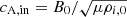 $ c_\mathrm{{A,in}} = B_{0} / \sqrt{\mu \rho_{i,0}} $