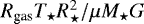 $R_{\textrm{gas}}T_{\star}R_{\star}^{2}/\mu M_{\star}G$