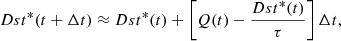 $$ \begin{aligned} Dst^*(t+\Delta t) \approx Dst^*(t) + \left[Q(t)-\frac{Dst^*(t)}{\tau }\right] \Delta t, \end{aligned} $$