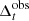 $ \Delta_t^{\rm obs} $