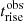 $ t_{\mathrm{rise}}^{\mathrm{obs}} $