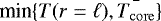 $\textrm{min}\{T(r=\ell), \bar{T_{\mathrm{core}}}\}$