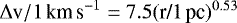 $\Delta {\textrm{v}}/1\,\textrm{km\,s}^{-1} = 7.5 (\textrm{r/1\,pc})^{0.53}$