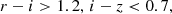 $$ \begin{aligned} r-i>1.2,\, i-z < 0.7 ,\end{aligned} $$