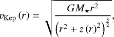 \begin{equation*}v_{\mathrm{Kep}}\left(r\right)=\sqrt{\frac{GM_{\star} r^2}{\left(r^2+z\left(r\right)^2\right)^{\frac{3}{2}}}},\end{equation*}