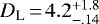 $D_{\textrm{L}}\,{=}\,4.2^{+1.8}_{-.14}$