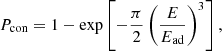 $$ \begin{aligned} P_{\rm con}=1-\exp \left[-\frac{\pi }{2}\left(\frac{E}{E_{\rm ad}}\right)^3\right], \end{aligned} $$