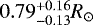 $0.79^{+0.16}_{-0.13} R_{\odot}$