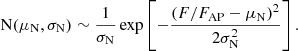 $$ \begin{aligned} \mathrm{N} (\mu _\mathrm{N} , \sigma _\mathrm{N} ) \sim \frac{1}{\sigma _\mathrm{N} }\exp \left[-\frac{(F/F_\mathrm{AP} -\mu _\mathrm{N} )^2}{2\sigma _\mathrm{N} ^2}\right]. \end{aligned} $$