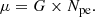 $$ \begin{aligned} \mu = G \times N_{\rm pe}. \end{aligned} $$