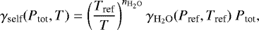 \begin{equation*}\gamma_{\textrm{self}}(P_{\textrm{tot}},T) = \left(\frac{T_{\textrm{ref}}}{T}\right)^{n_{\mathrm{H_2O}}}\gamma_{\mathrm{H_2O}}(P_{\textrm{ref}},T_{\textrm{ref}})~P_{\textrm{tot}}, \end{equation*}