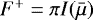 $F^+=\pi I(\bar{\mu})$