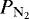 $P_{\textrm{N}_2}$