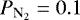 $P_{\textrm{N}_2}=0.1$
