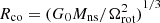 $ R_{\rm co} = {(G_0 M_{\rm ns}/\Omega_{\rm rot}^2)}^{1/3} $