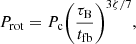 $$ \begin{aligned} P_{\rm rot} = P_{\rm c} {\left(\frac{\tau _{\rm B}}{t_{\rm fb}}\right)}^{3 \zeta /7}, \end{aligned} $$