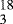 Mathematical equation: $_3^{18}$
